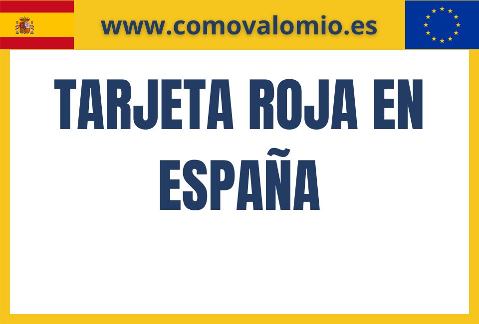 TARJETA ROJA EN ESPAÑA